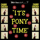 Chubby Checker - It's pony time (LP) - Discords.nl