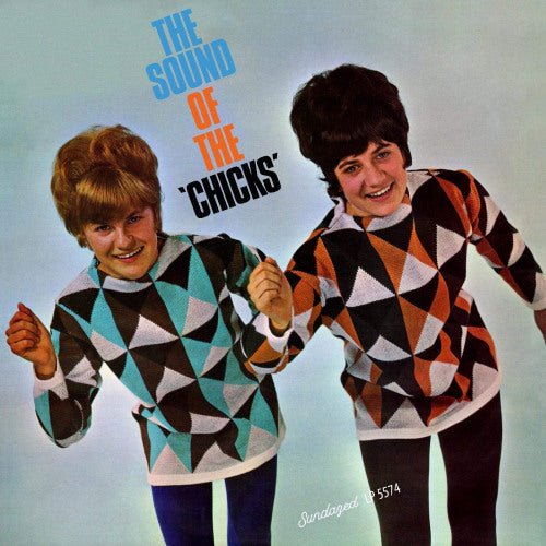 Chicks - Sound of the chicks (LP) - Discords.nl