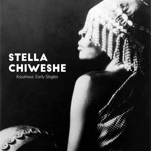 Stella Chiweshe - Kasahwa - early singles (CD) - Discords.nl