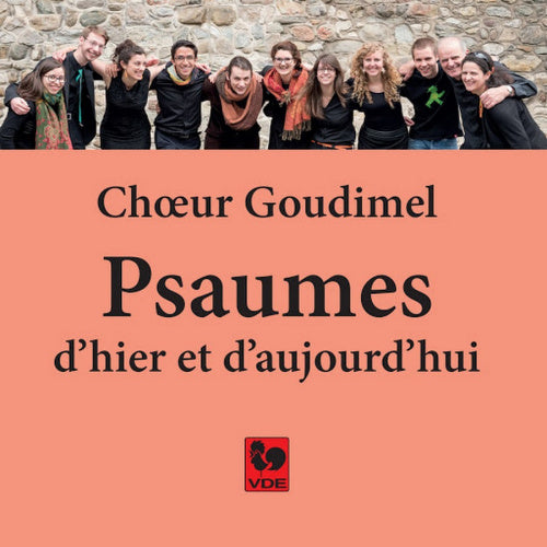 Choeur Goudimel - Psaumes d'hier et d'aujourd'hui (CD)