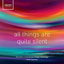 Choirs Of Pembroke College Cambridge & Anna Lapwood - All things are quite silent (CD) - Discords.nl