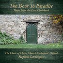 Choir Of Christ Church Cathedral Oxford - Door to paradise (CD) - Discords.nl