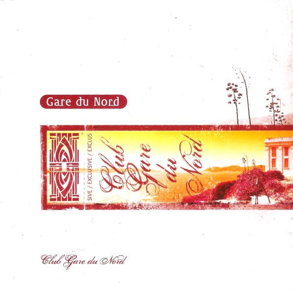 Gare Du Nord - Club Gare Du Nord (CD)