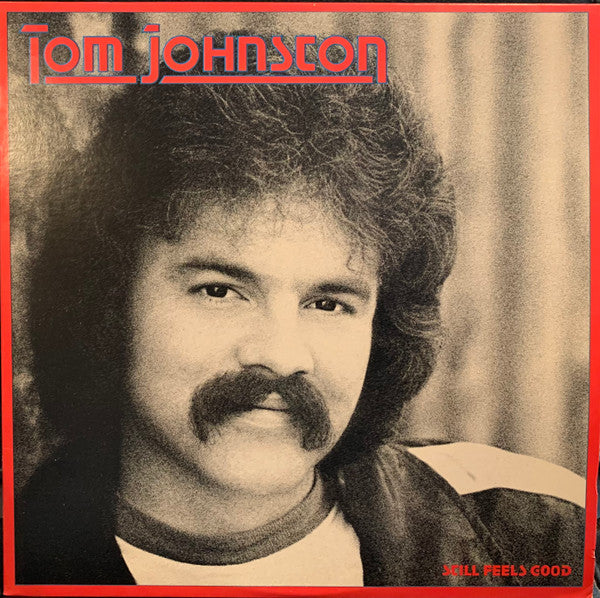 Tom Johnston - Still Feels Good (LP Tweedehands)