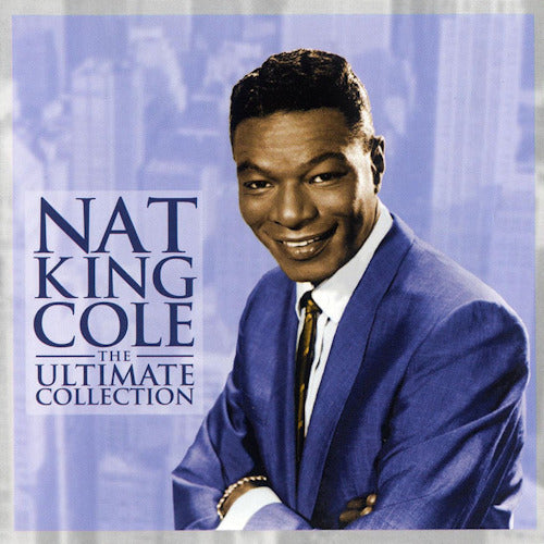 Nat King Cole - Ultimate collection (CD)