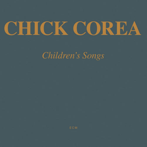 Chick Corea - Children's songs (CD) - Discords.nl