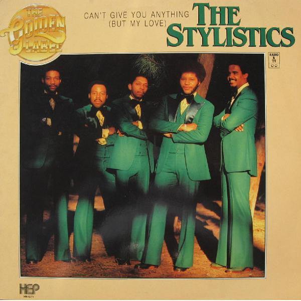 Stylistics, The - Can't Give You Anything (But My Love) (LP Tweedehands)