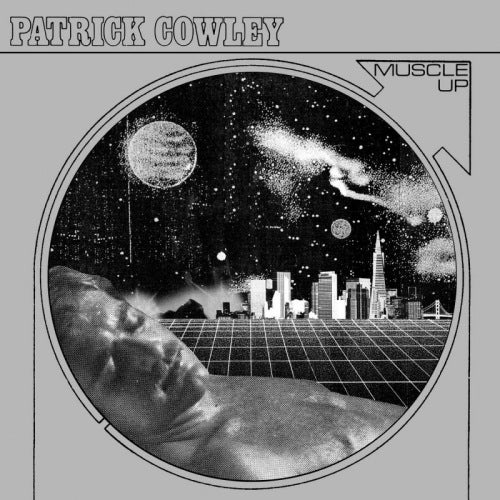 Patrick Cowley - Muscle up (LP) - Discords.nl