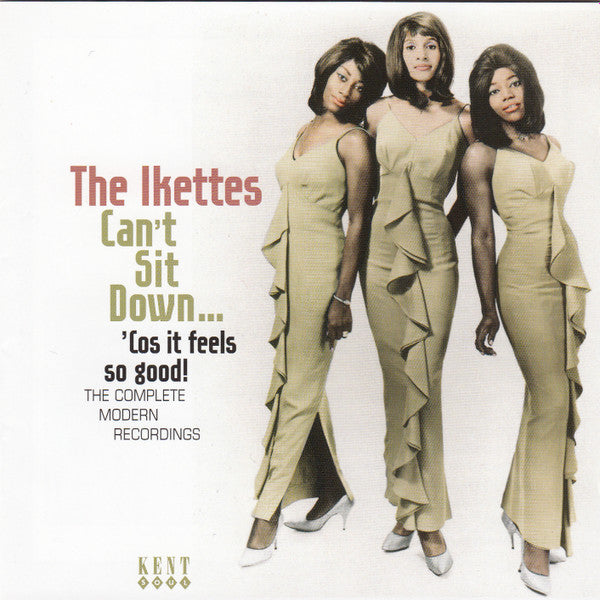 Ikettes, The - Can't Sit Down... 'Cos It Feels So Good: The Complete Modern Recordings (CD Tweedehands)