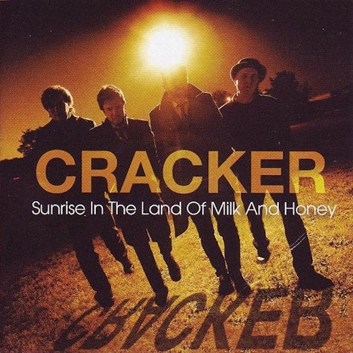 Cracker - Sun rise in the land of milk & honey (CD)