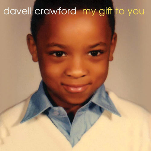 Davell Crawford - My gift to you (CD) - Discords.nl