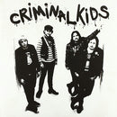 Criminal Kids - Criminal kids (12-inch) - Discords.nl