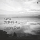Maurizio Croci - Bach mirrored (CD) - Discords.nl