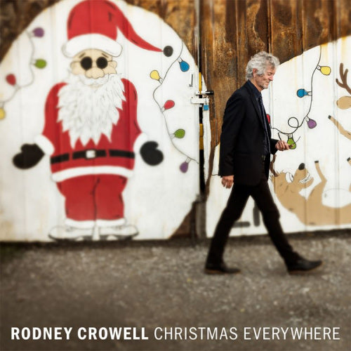Rodney Crowell - Christmas everywhere (LP) - Discords.nl