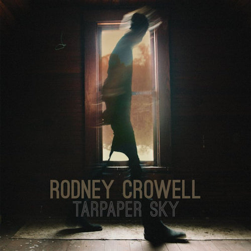 Rodney Crowell - Tarpaper sky (LP) - Discords.nl