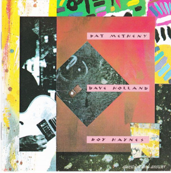 Pat Metheny W/ Dave Holland & Roy Haynes - Question And Answer (CD Tweedehands)