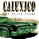 Calexico - The black light (konk40 edition)(turquoise) (LP)