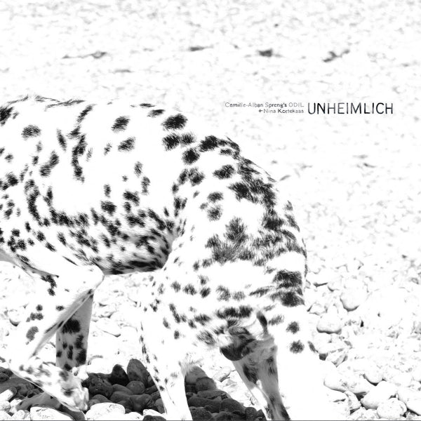 Camille-Alban Spreng's Odil + Nina Kortekaas - Unheimlich (CD) - Discords.nl