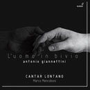Cantar Lontano / Marco Mencoboni - L - Discords.nluomo in bivio.. (CD) - Discords.nl