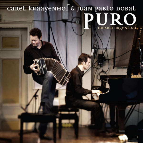 Carel Kraayenhof & Juan Pablo Dobal - Puro (CD) - Discords.nl