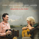 Carel Kraayenhof & Leoni Jansen - Melancholy in the polder (CD) - Discords.nl