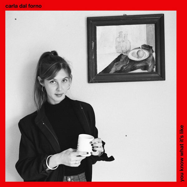 Carla Dal Forno - You know what's it like (CD) - Discords.nl