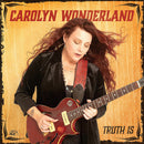 Carolyn Wonderland - Truth is (CD) - Discords.nl