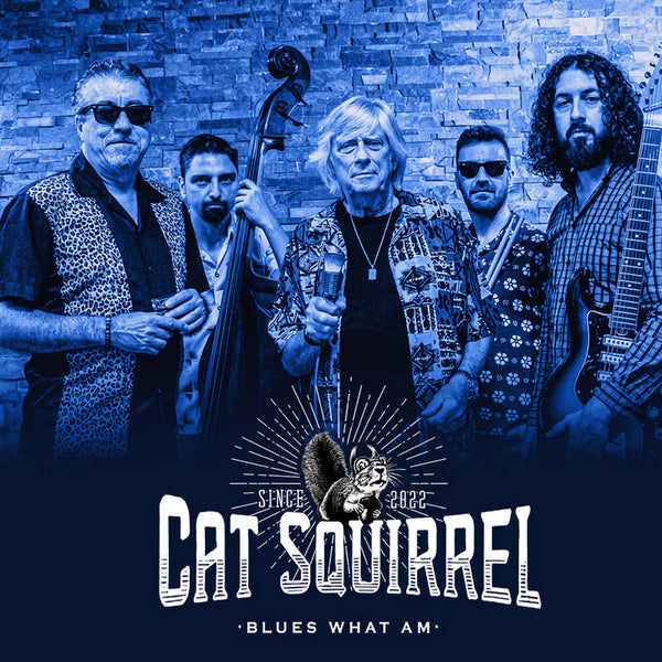 Cat Squirrel - Blues what am (DVD-Audio) - Discords.nl