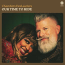 Chambers Deslaurier - Our time to ride (CD)