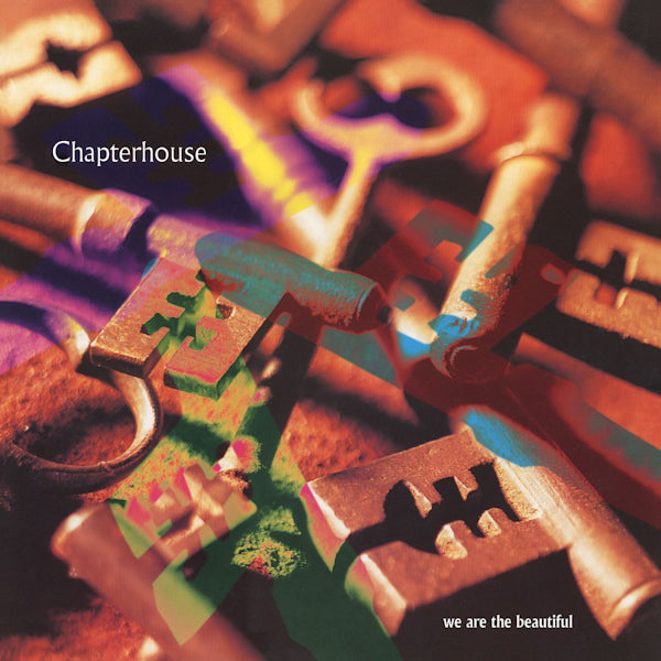 Chapterhouse - We are the beautiful (12-inch) - Discords.nl