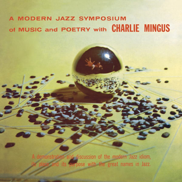 Charles Mingus - A modern jazz symposium of music and poetry (LP)