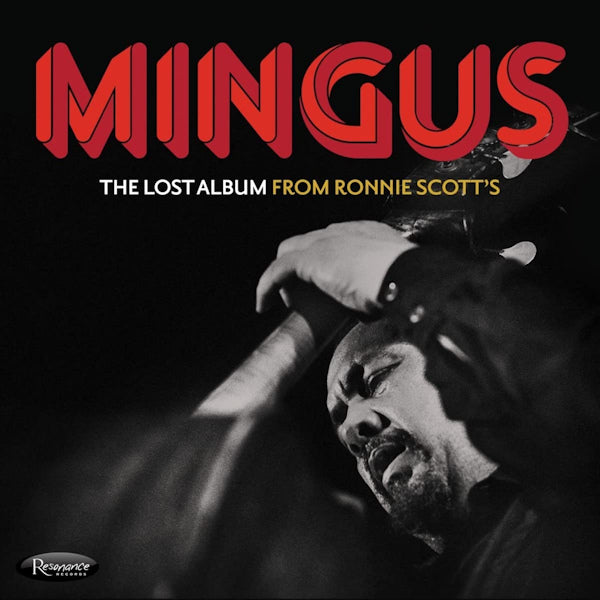Charles Mingus - Lost album from ronnie scott's (CD) - Discords.nl