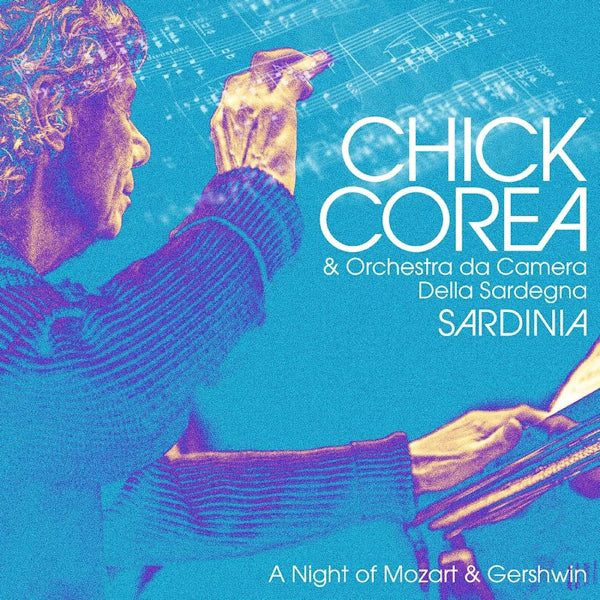 Chick Corea - Sardinia: A Night Of Mozart & Gershwin (CD) - Discords.nl