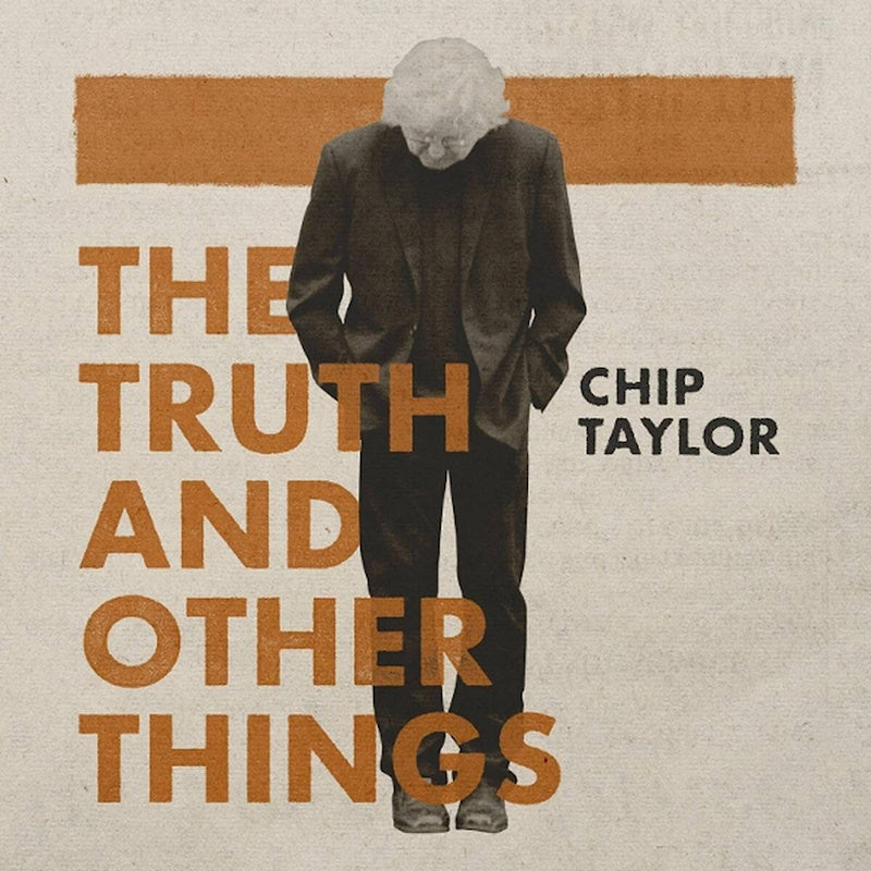 Chip Taylor - Truth and other things (CD) - Discords.nl