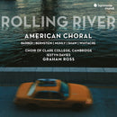 Choire Of Clare College Cambridge - Rolling river: american choral (CD) - Discords.nl