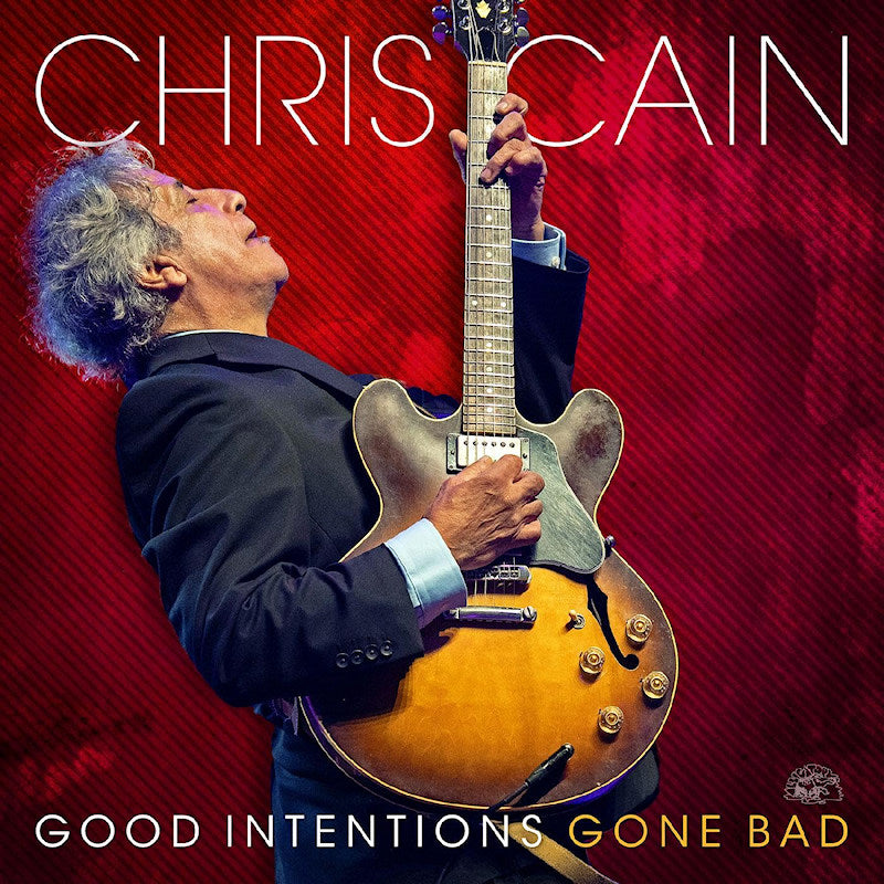 Chris Cain - Good intentions gone bad (CD)