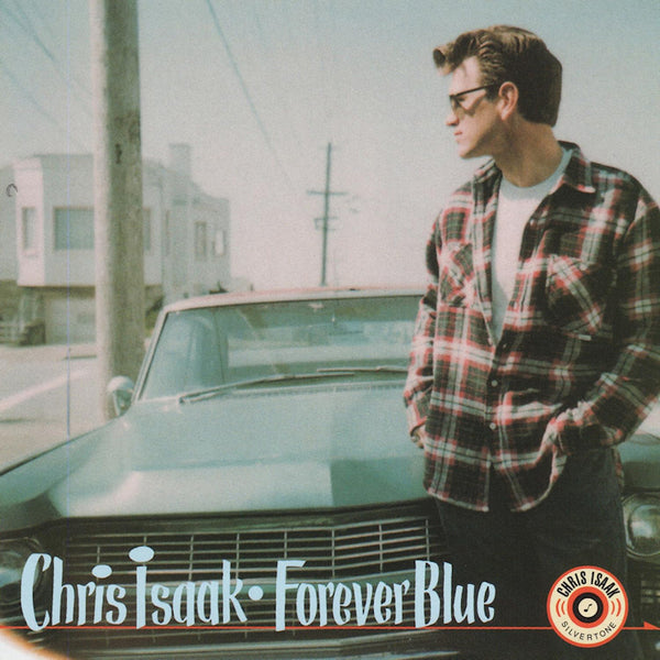 Chris Isaak - Forever blue (LP) - Discords.nl
