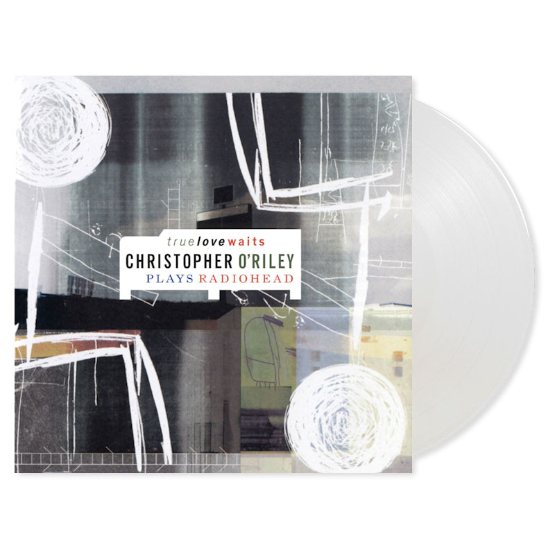 Christopher O'Riley - Christopher O'Riley - True Love Waits: Christopher O'Riley Plays Radiohead -crystal clear vinyl- (LP) - Discords.nl