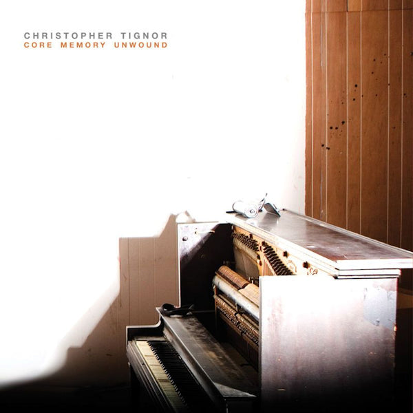 Christopher Tignor - Core memory unwound (CD) - Discords.nl