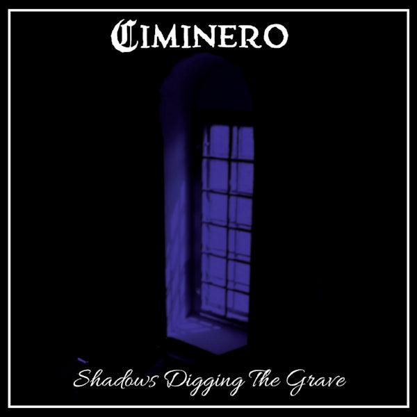 Ciminero - Shadows digging the grave (CD) - Discords.nl