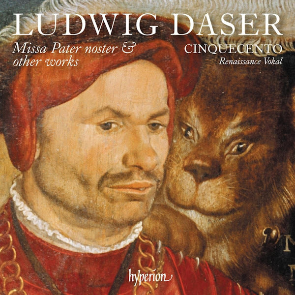 Cinquecento - Ludwig Daser: Missa Pater Noster & Other Works (CD) - Discords.nl