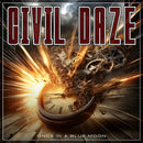 Civil Daze - Once in a blue moon (CD)