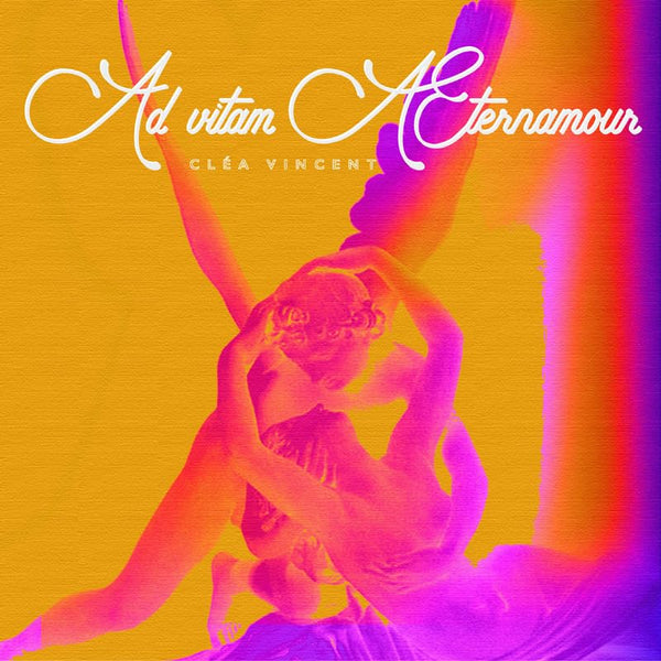 Clea Vincent - Advitam aternamour (LP) - Discords.nl