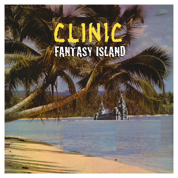 Clinic - Fantasy island (CD)