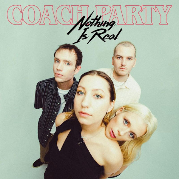 Coach Party - Nothing is real (10-inch) - Discords.nl