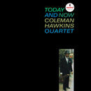 Coleman Hawkins Quartet - Today and now (LP)