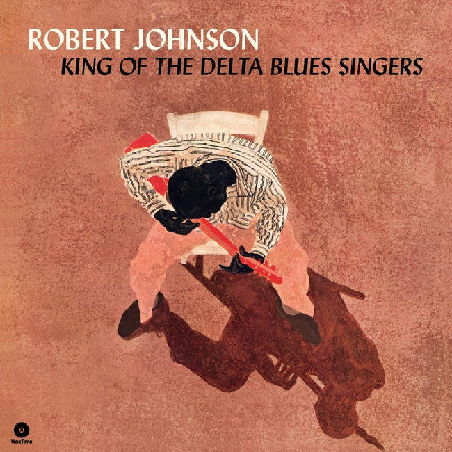 Robert Johnson - King of the delta blues singers (LP)