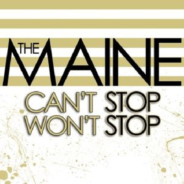 Maine - Can't stop won't stop (LP)