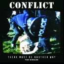 Conflict - There Must Be Another Way (The Singles) (LP)