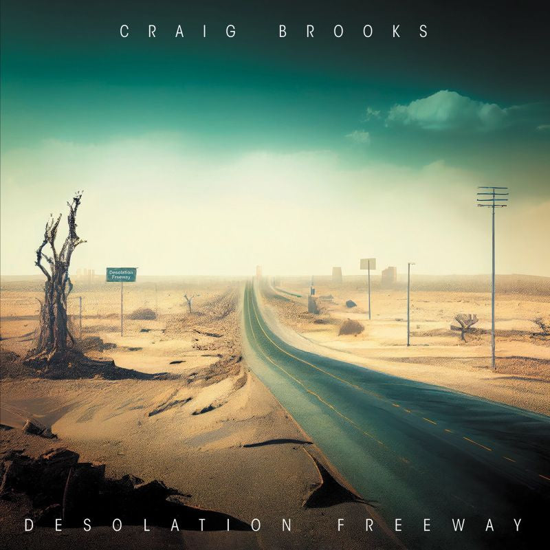 Craig Brooks - Desolation freeway (CD) - Discords.nl